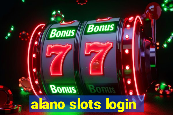 alano slots login