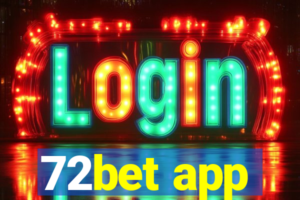 72bet app