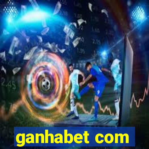 ganhabet com