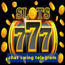 chat swing telegram