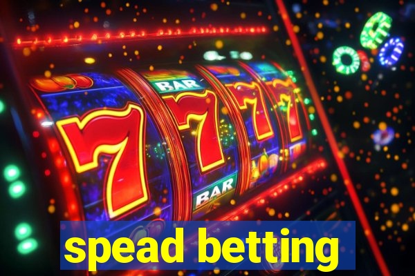 spead betting