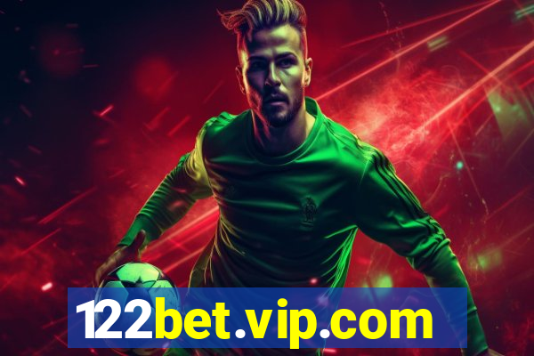 122bet.vip.com