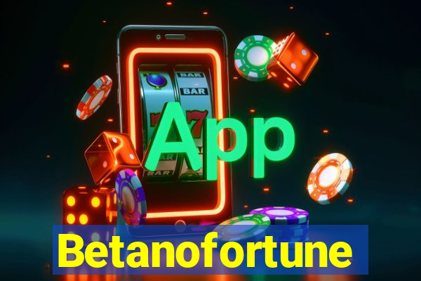 Betanofortune