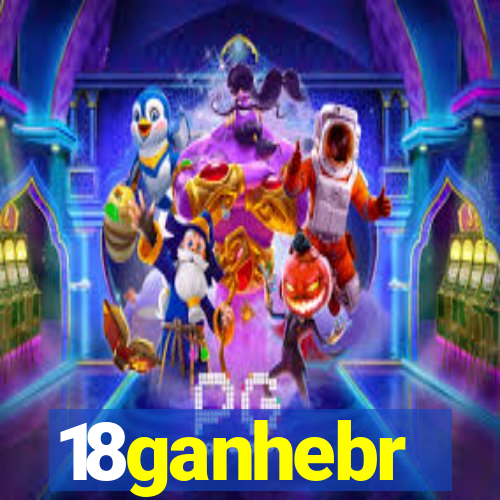 18ganhebr