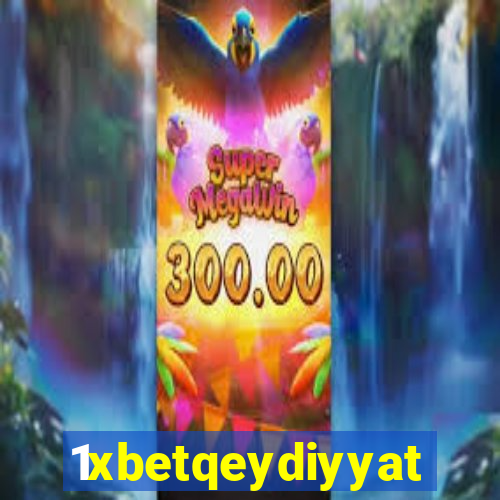 1xbetqeydiyyat