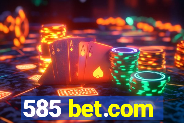 585 bet.com