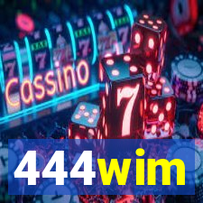 444wim