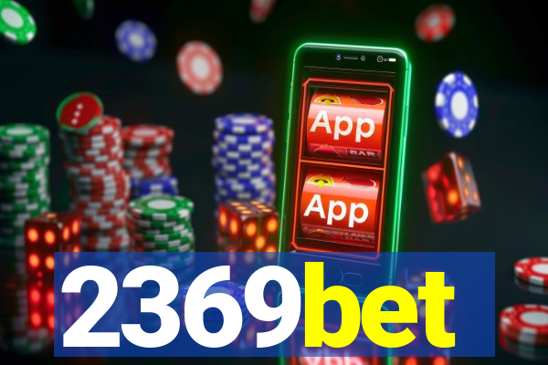 2369bet