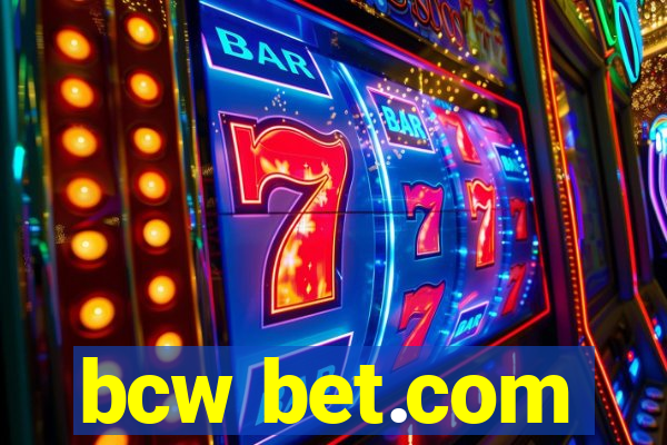 bcw bet.com