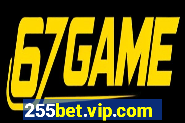 255bet.vip.com