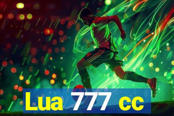 Lua 777 cc