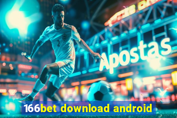 166bet download android