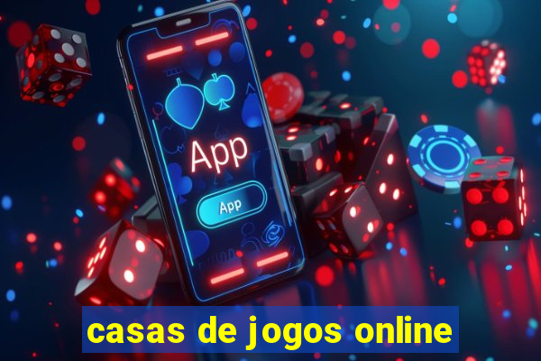 casas de jogos online