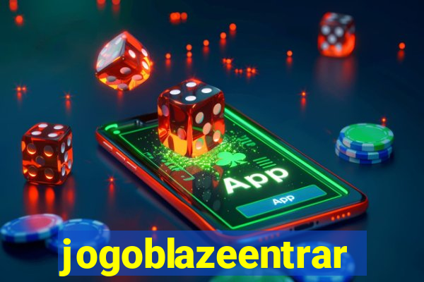 jogoblazeentrar