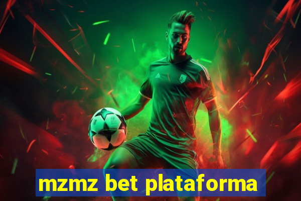 mzmz bet plataforma