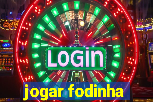 jogar fodinha