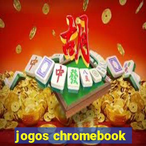 jogos chromebook