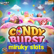 miruky slots