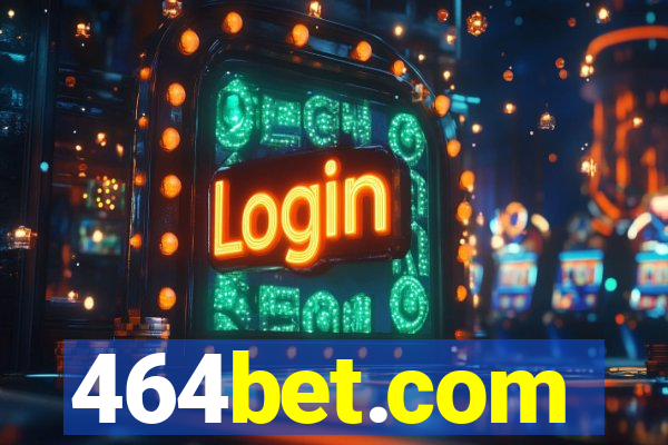 464bet.com