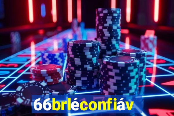 66brléconfiável