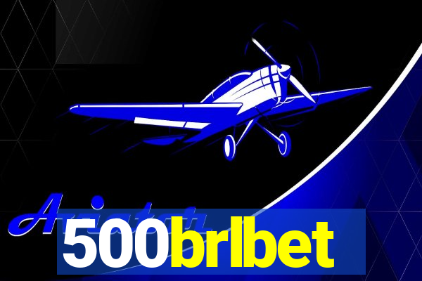 500brlbet