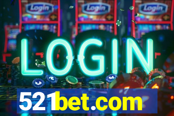 521bet.com