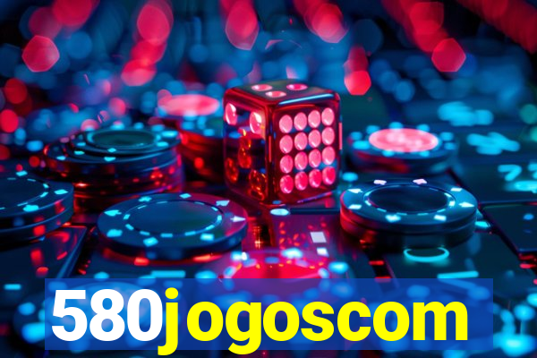 580jogoscom