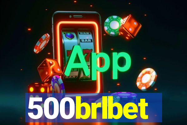 500brlbet