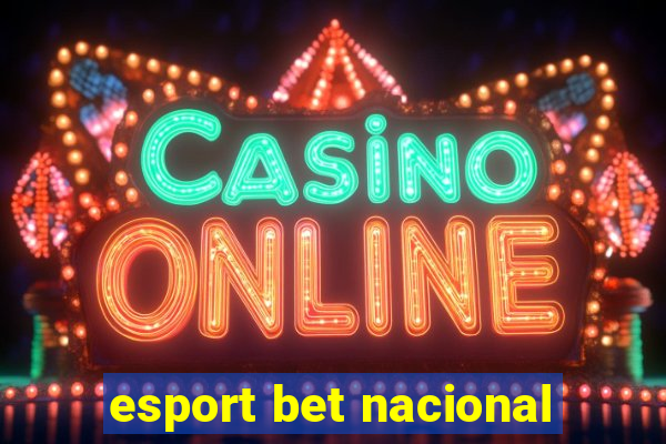 esport bet nacional