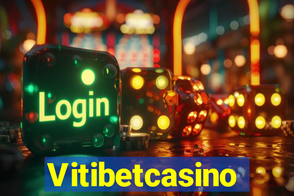 Vitibetcasino