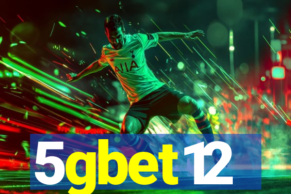 5gbet12