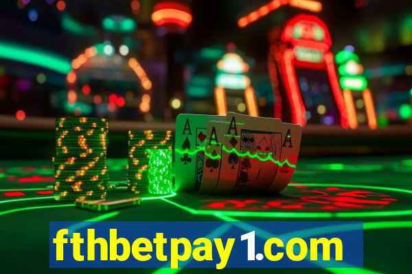 fthbetpay1.com