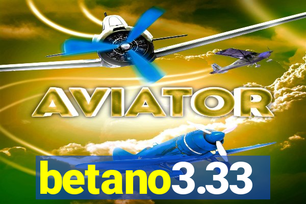 betano3.33