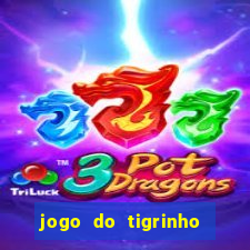 jogo do tigrinho teste gratis