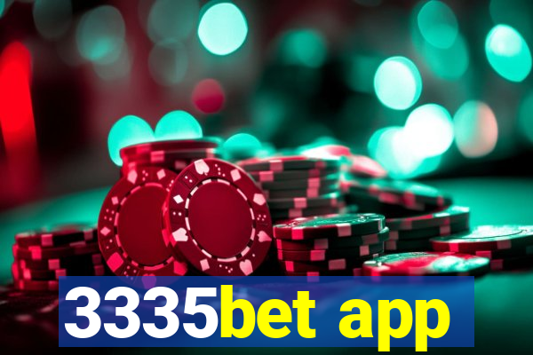 3335bet app