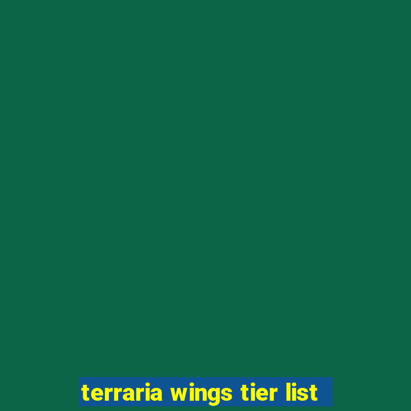 terraria wings tier list