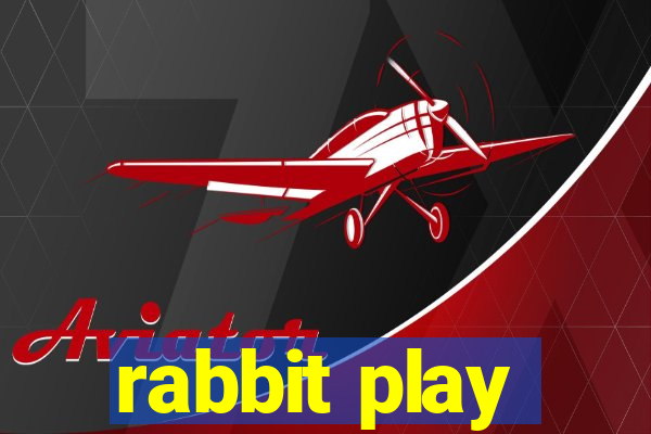 rabbit play