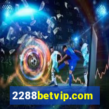 2288betvip.com