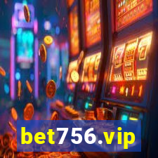 bet756.vip