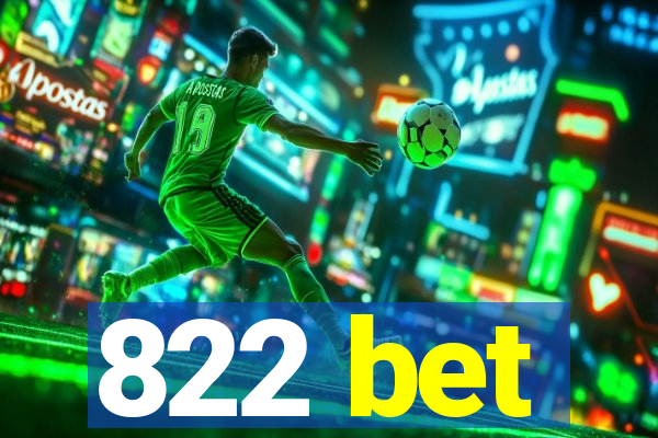 822 bet