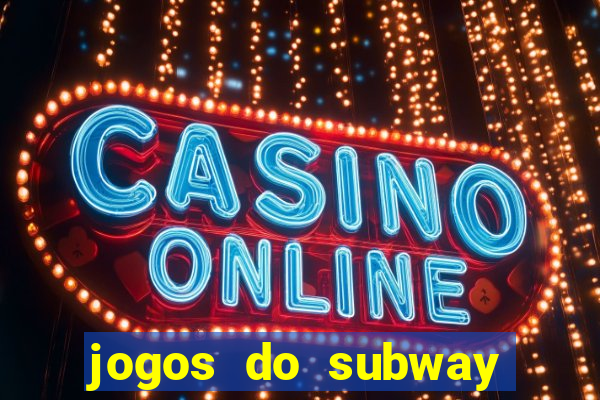 jogos do subway surf para jogar