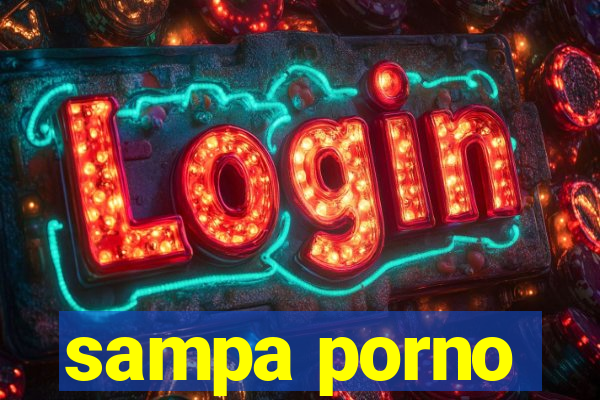 sampa porno