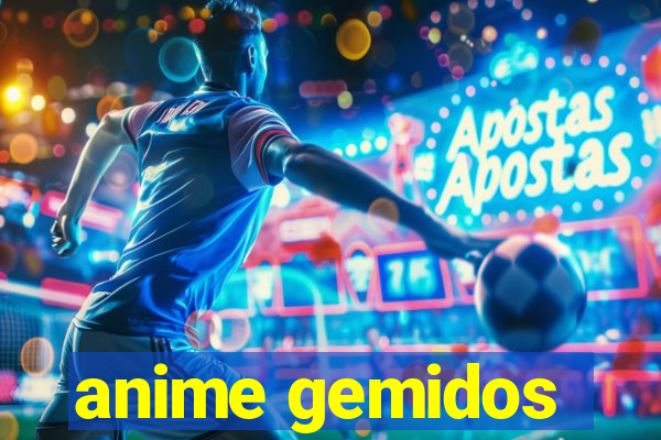 anime gemidos