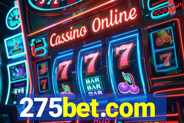 275bet.com