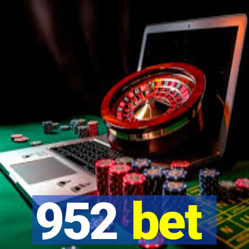 952 bet