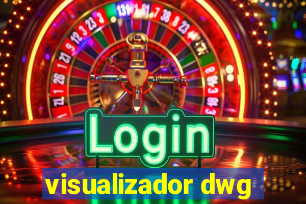 visualizador dwg