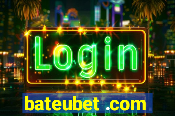 bateubet .com