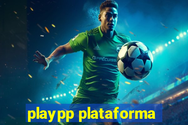 playpp plataforma