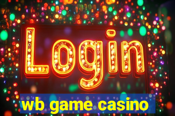 wb game casino