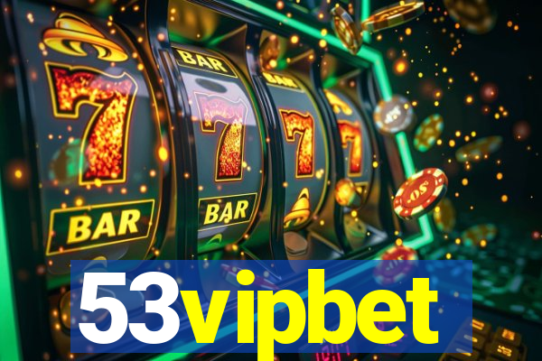 53vipbet